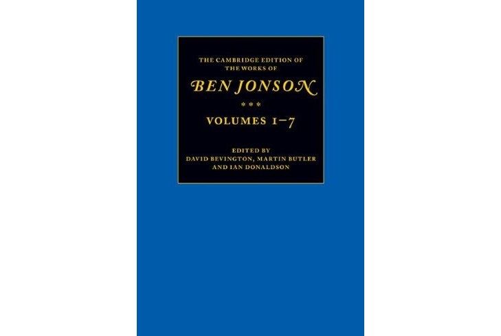 The Cambridge Edition of the Works of Ben Jonson 7 Volume Set