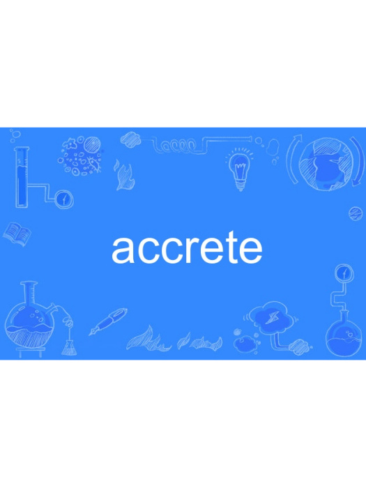 accrete