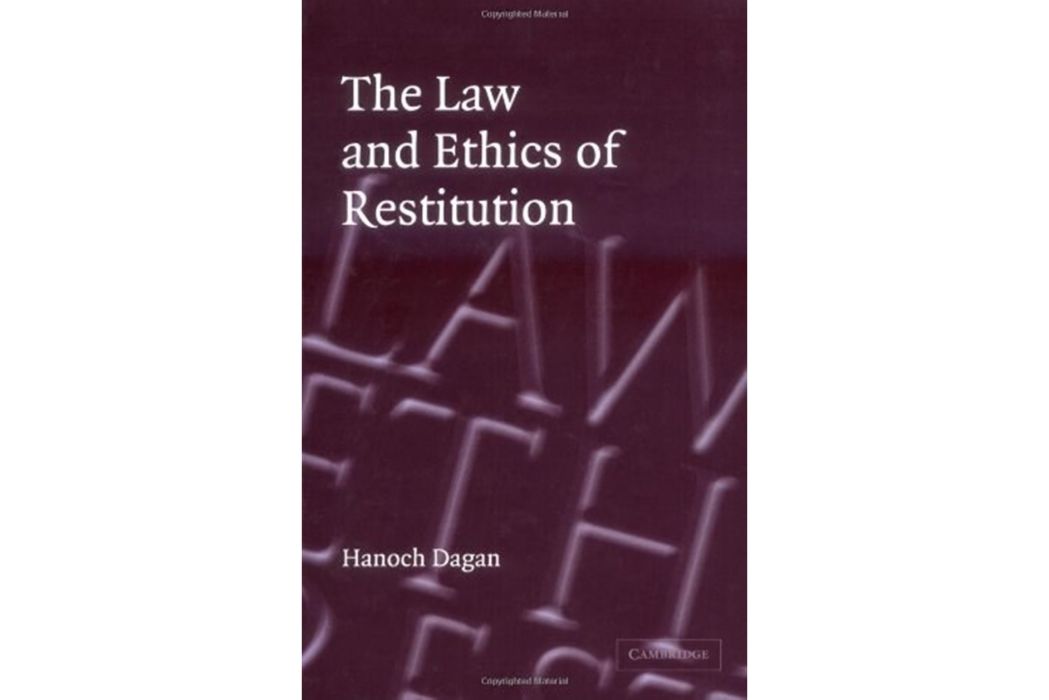 The Law and Ethics of Restitution