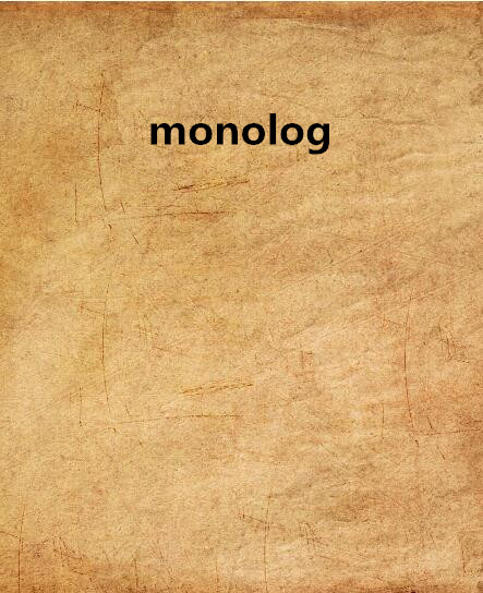 monolog