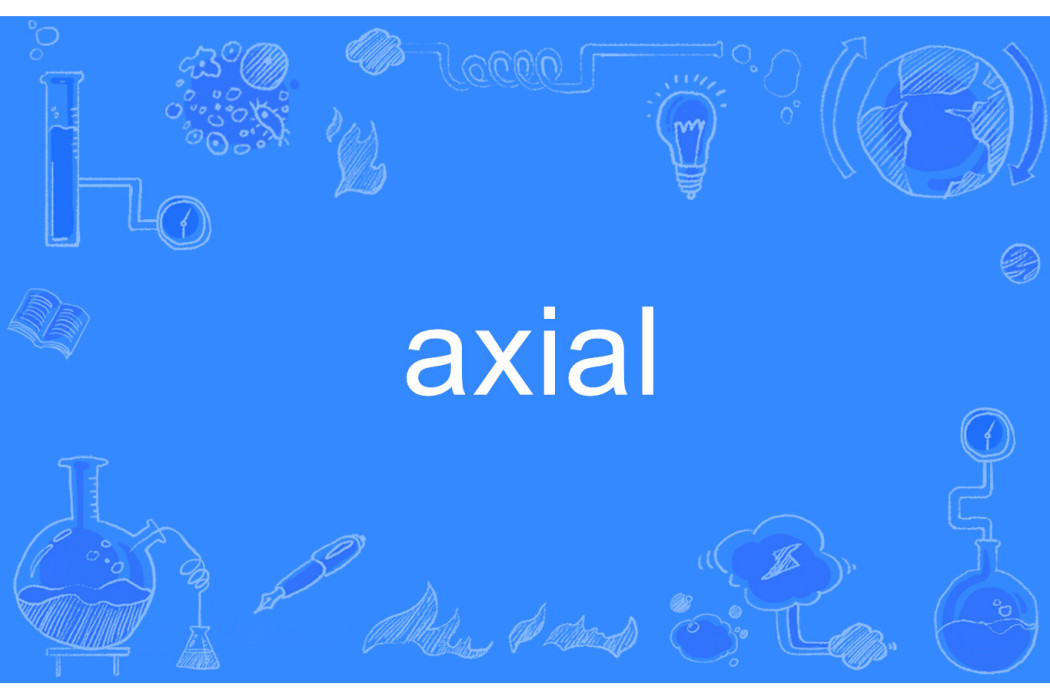 axial