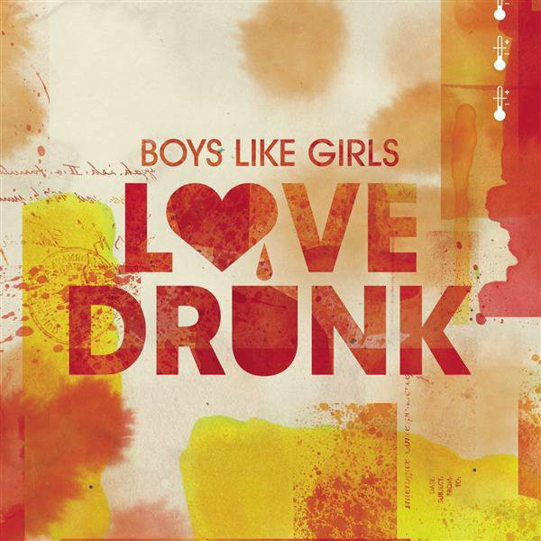 Love Drunk(Boys Like Girls單曲)