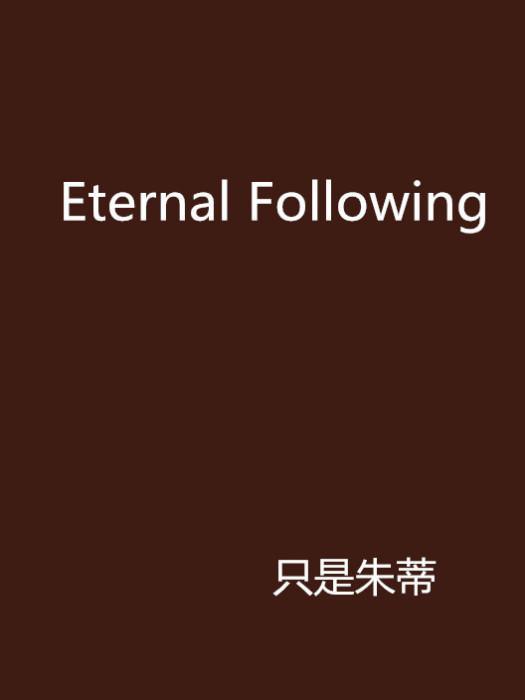 Eternal Following