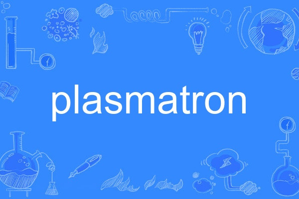 plasmatron