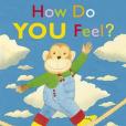 How Do You Feel?(Browne, Anthony; Browne, Anthony;著圖書)