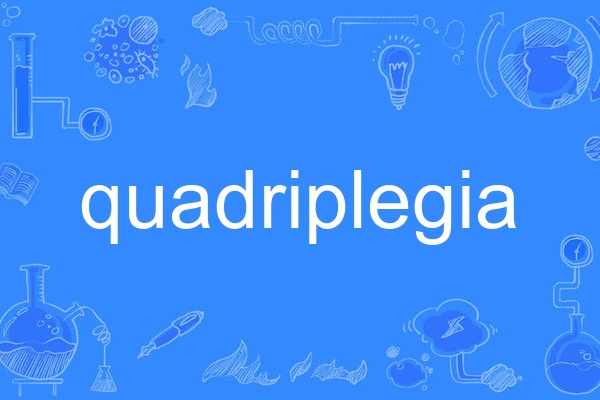 quadriplegia