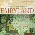 How to Draw & Paint Fairyland