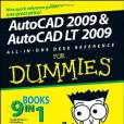 AutoCAD 2009 & AutoCAD LT 2009 All-in-One Desk Reference For Dummies