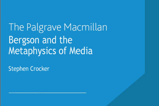 Bergson and the Metaphysics of Media