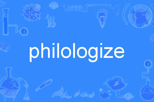 philologize