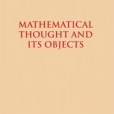 Mathematical Thought and Its Objects