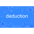 deduction