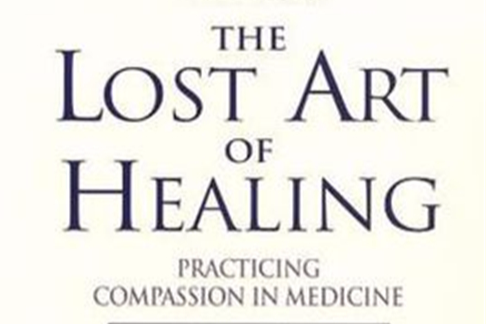 The Lost Art of Healing