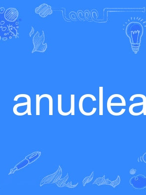 anuclear