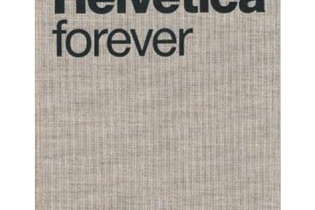 Helvetica forever