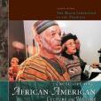 Encyclopedia of African- American Culture and History