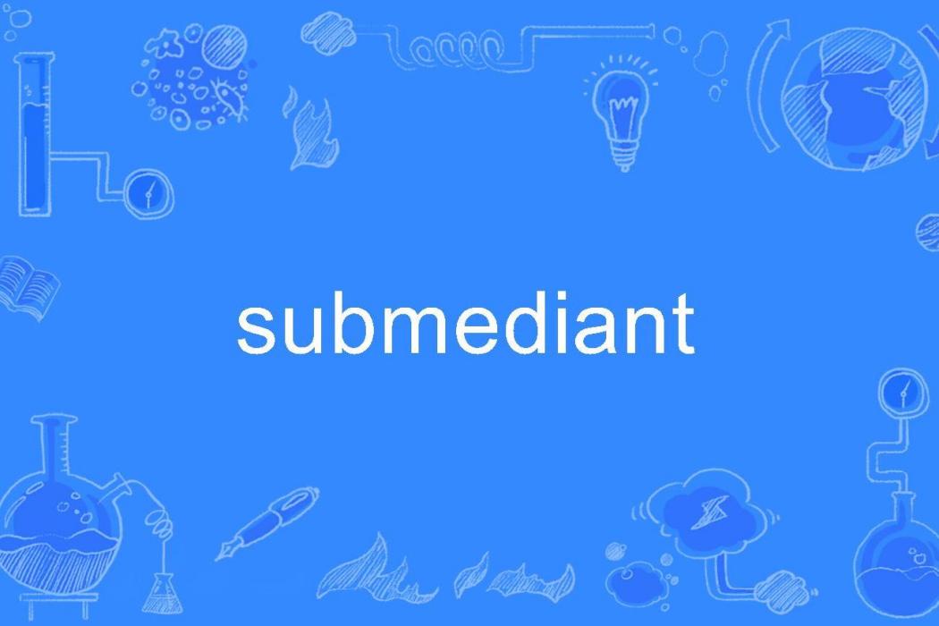 submediant