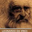 Leonardo Da Vinci: Creativity Lessons: Teachings from the Great Genius, His Works and His Life