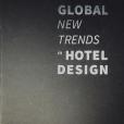 Global New Trends in Hotel Design 全球旅店空間設計趨勢