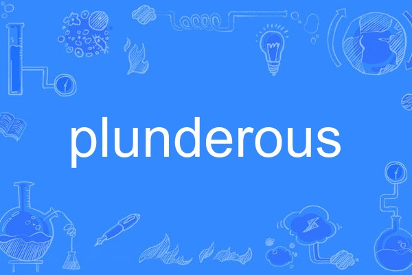 plunderous