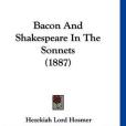 Bacon and Shakespeare in the Sonnets