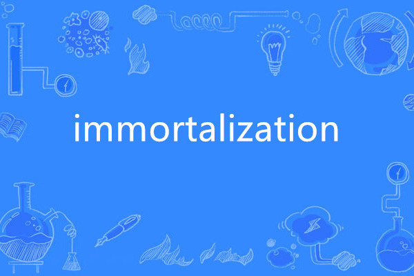 immortalization