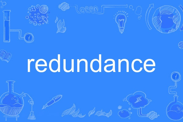 redundance