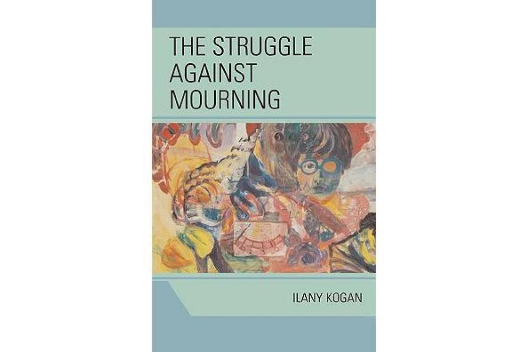 The Struggle Against Mourning