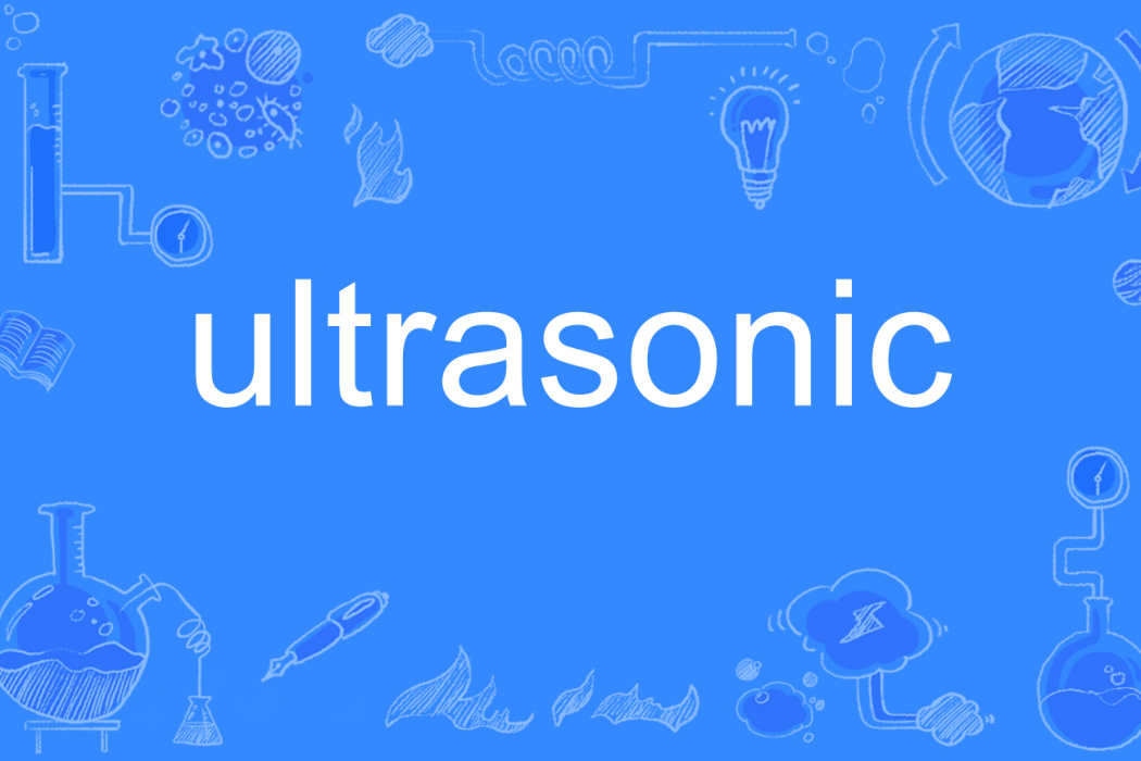 ultrasonic