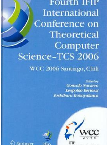 Fourth IFIP International Conference on Theoretical Computer Science - TCS 2006