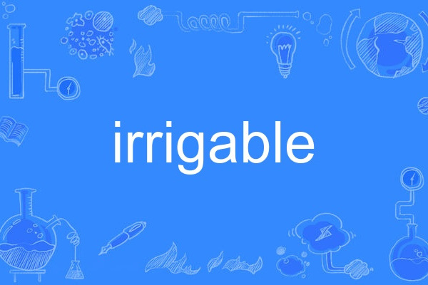 irrigable