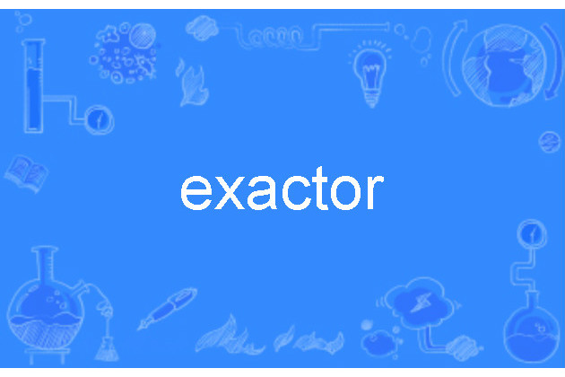 exactor