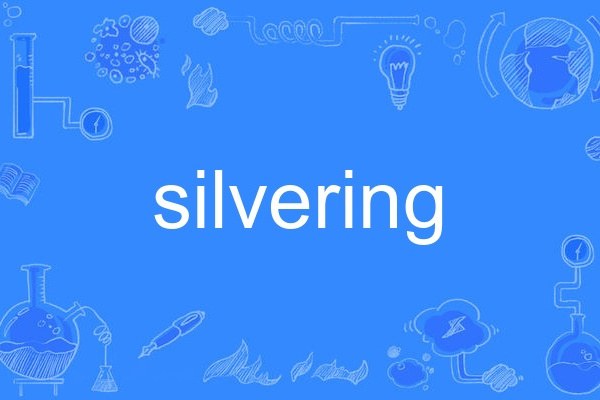 silvering