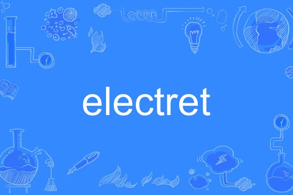 electret