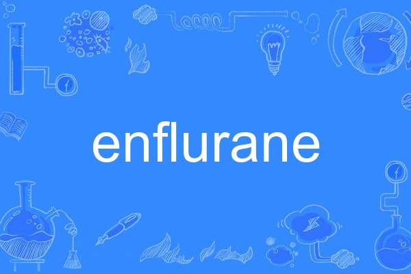 enflurane