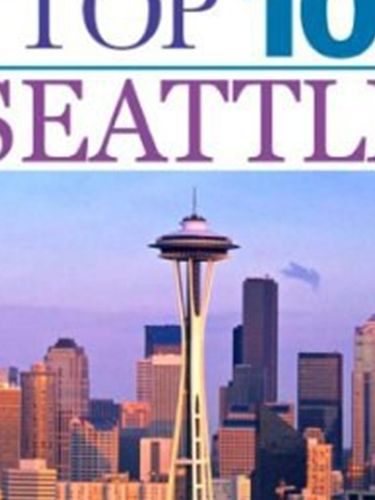 DK Eyewitness Travel Top 10 Seattle