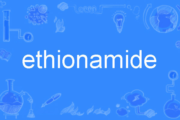 ethionamide