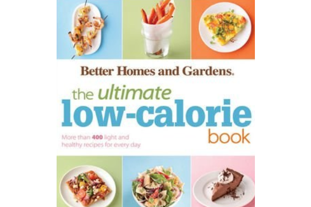 Better Homes & Gardens Ultimate Low-Calorie Meals