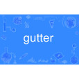 gutter