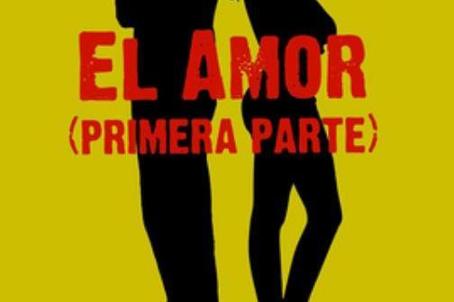 Amor - primera parte, El