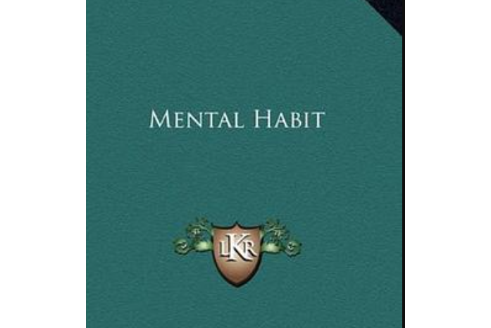 Mental Habit