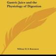 Experiments and Observations on the Gastric Juice and the Physiology of Digestion(Beaumont, William著圖書)