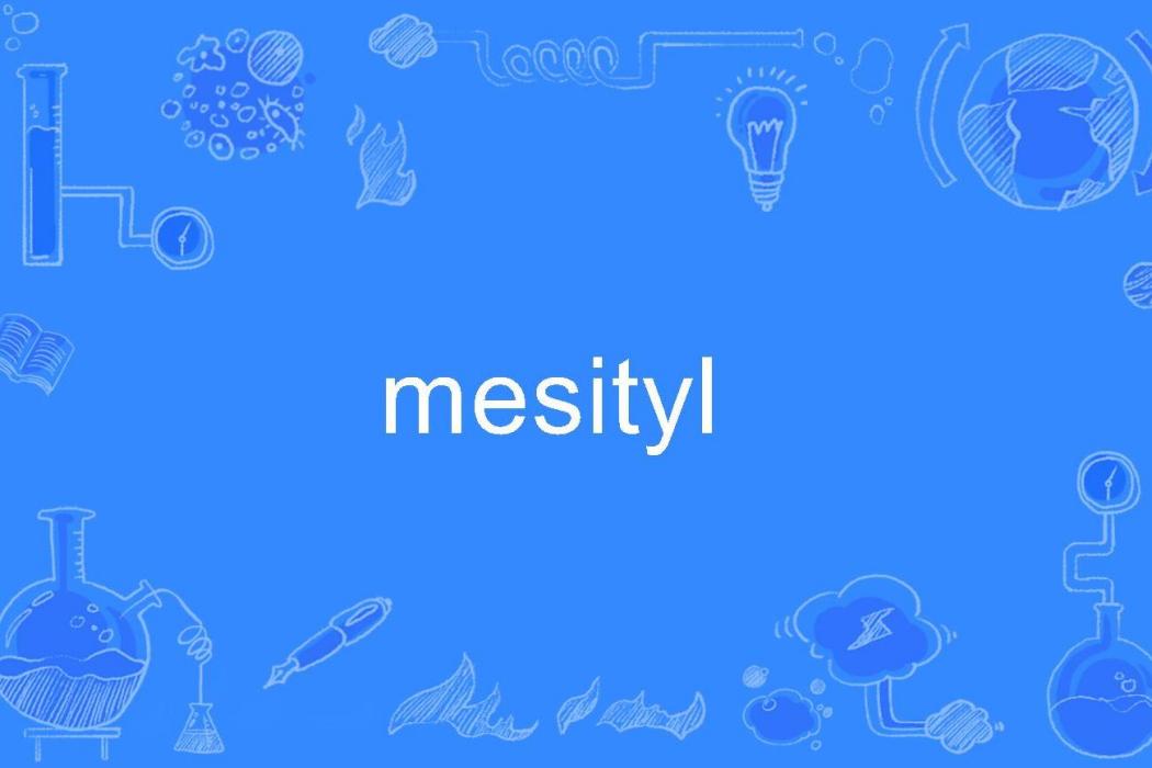 mesityl