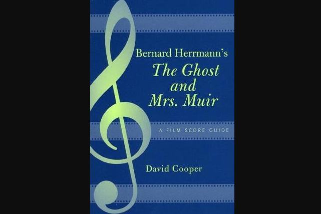 Bernard Herrmann\x27s The Ghost and Mrs. Muir