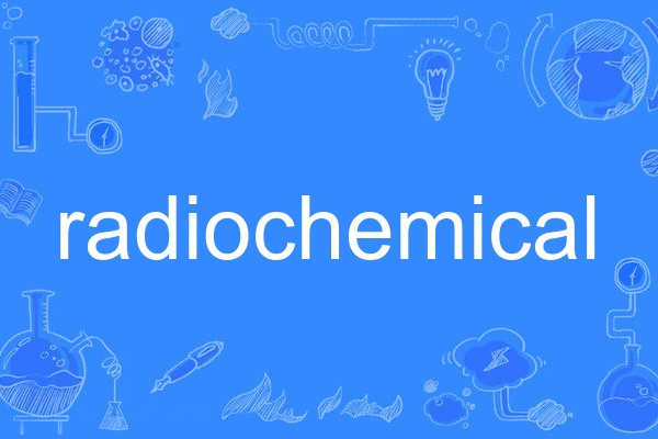 radiochemical