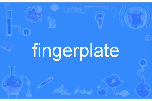 fingerplate