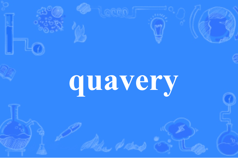 quavery