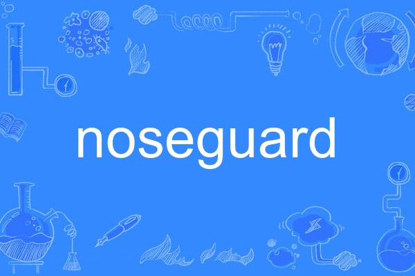 noseguard