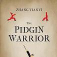 The Pidgin Warrior