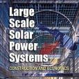 Large Scale Solar Power Systems